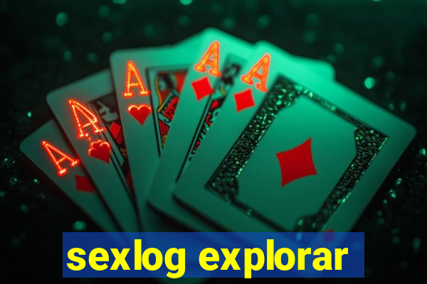 sexlog explorar